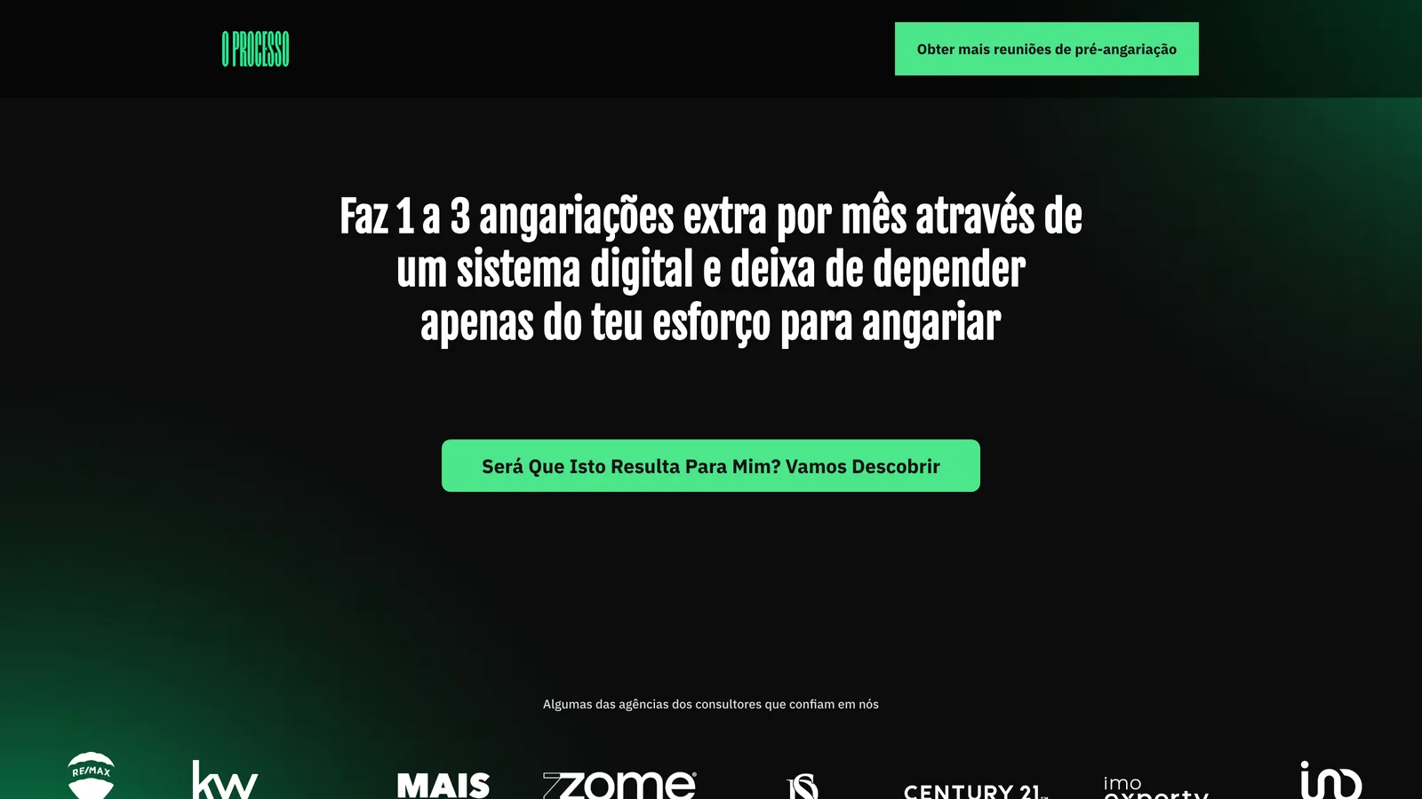 Caso de sucesso O Processo